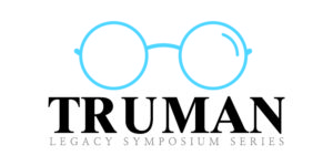 trumans legacy symposium